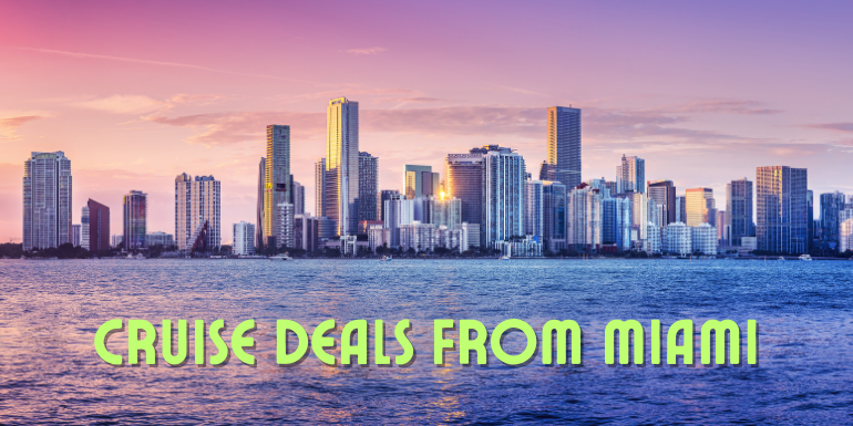 best cruise deals from miami
